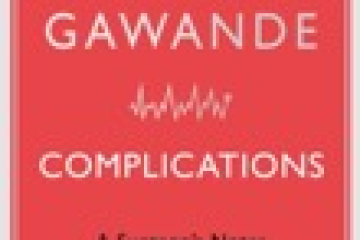 Complications by Atul Gawande