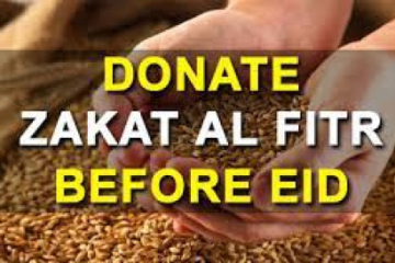 SPECIAL EDITION ON Special Edition on ZAKAT UL-FITR and EID AL-FITR