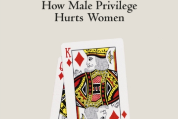 Entitled: How Male Privilege Hurts Women by Kate Manne