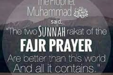 PRAYERS:  The Two rak’at of Fajr  