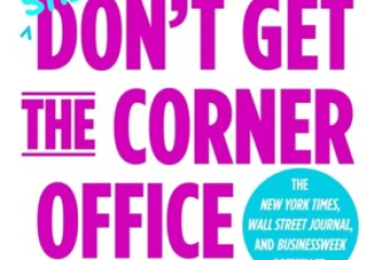 Nice Girls Don't Get the Corner Office