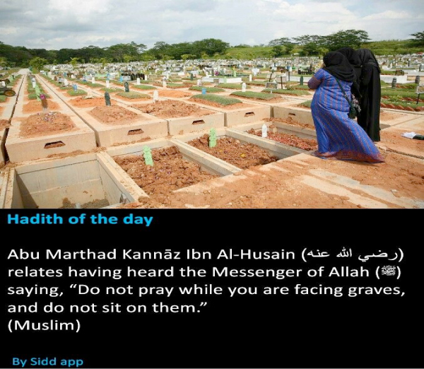 Visiting graves is desirable for men. ‘Abdallah ibn Buraidah reported from his father that the Prophet, peace be upon him, said: “I had forbidden you to visit graves, but now you may visit them. It will remind you of the Hereafter.”