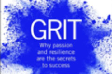 Grit: why  passion and resilience are the secrets to success   Is grit the true secret of success?