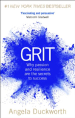 Grit: why  passion and resilience are the secrets to success   Is grit the true secret of success?