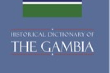 Historical Dictionary of The Gambia by Arnold Hughes and David Perfect (4th Edition – The Scarecrow Press, UK, 2008)