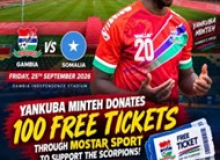 Minteh to donate 100 free tickets to fans to watch Gambia-Somalia clash