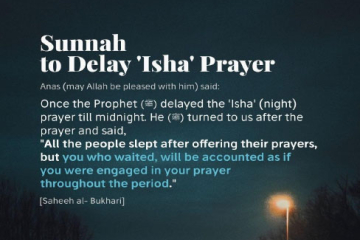 Delay is Preferred in the Night Prayer (Isha)