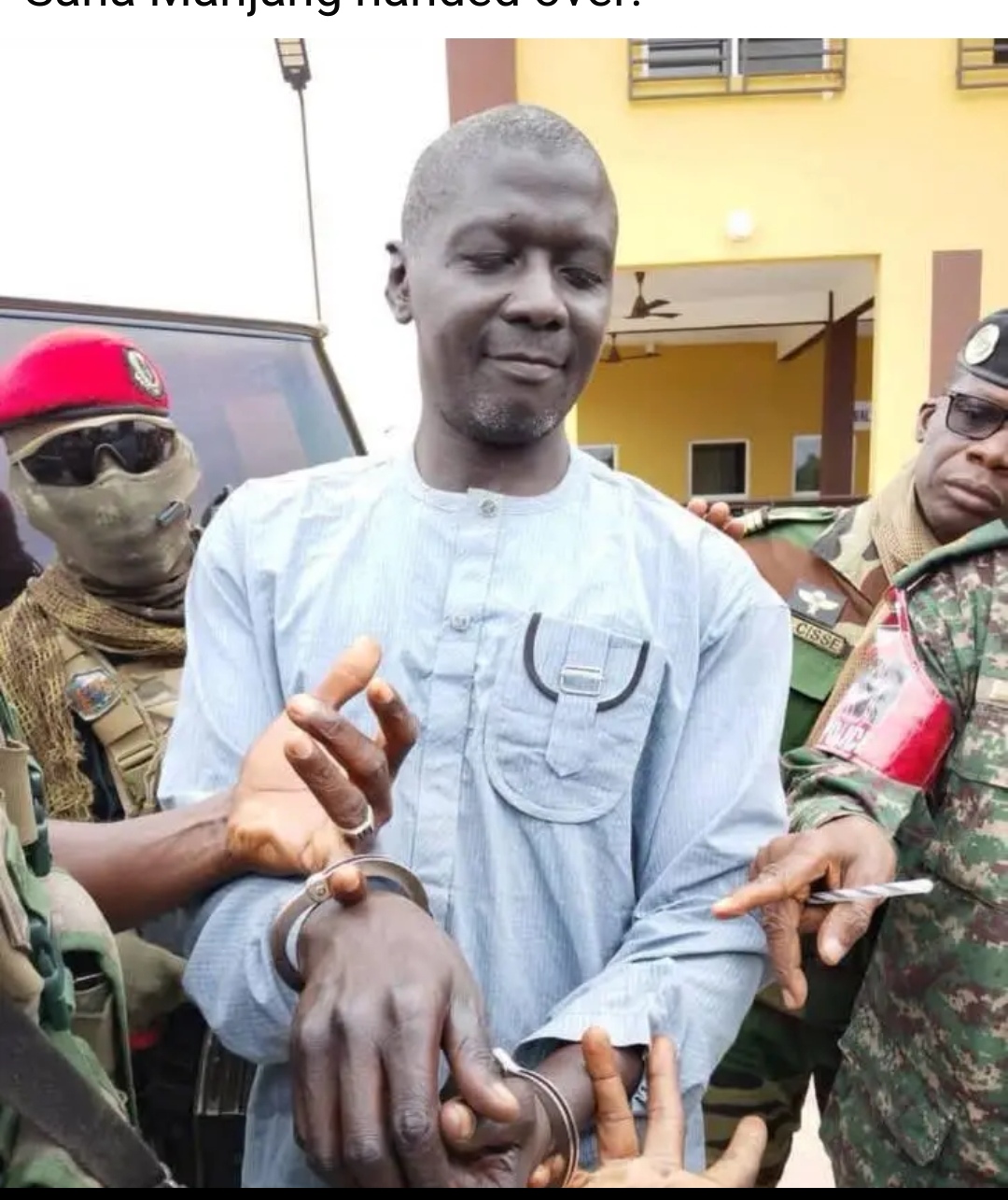 Senegal hands over Sanna Manjang to Gambia amid arrest 