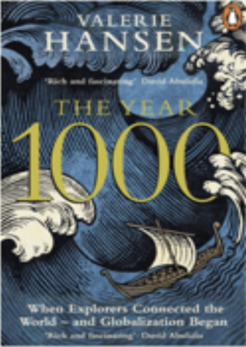 The Year 1000: when explorers connected the world and globalization began 