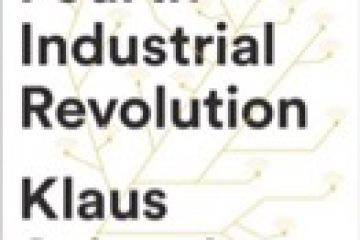 The Fourth Industrial Revolution by Klaus Schwab