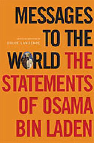 Messages to the world, the statements of Osama Bin Laden