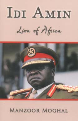 Idi Amin, Lion of Africa