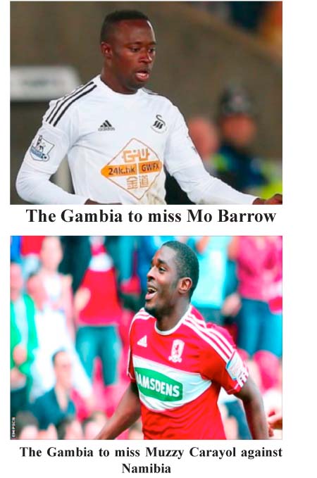 Barrow & Carayol set to miss Namibia tie