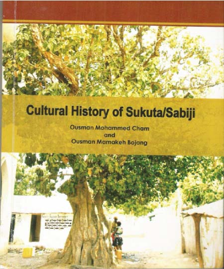 Cultural History of Sukuta/Sabiji, by Ousman Mohammed Cham, and Ousman Mamakeh Bojang, Prografix Printers, 2016, p.164.