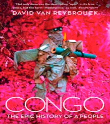 Congo: The Epic History of a People by David van Reybrouck, book review