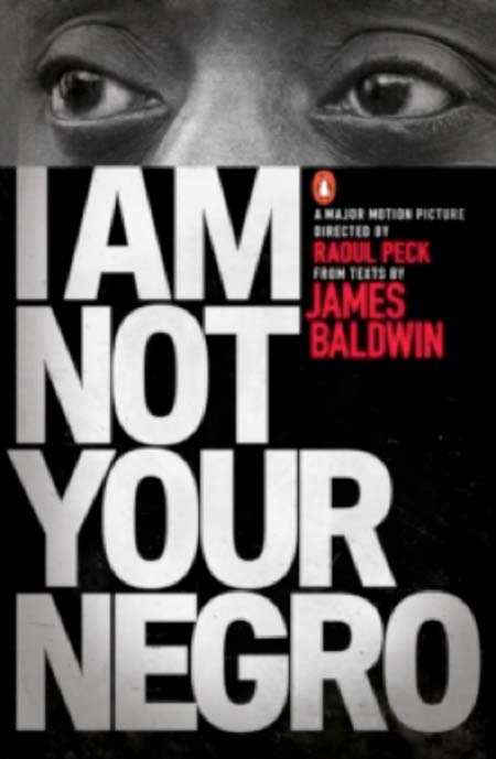The Power of - I Am Not Your Negro